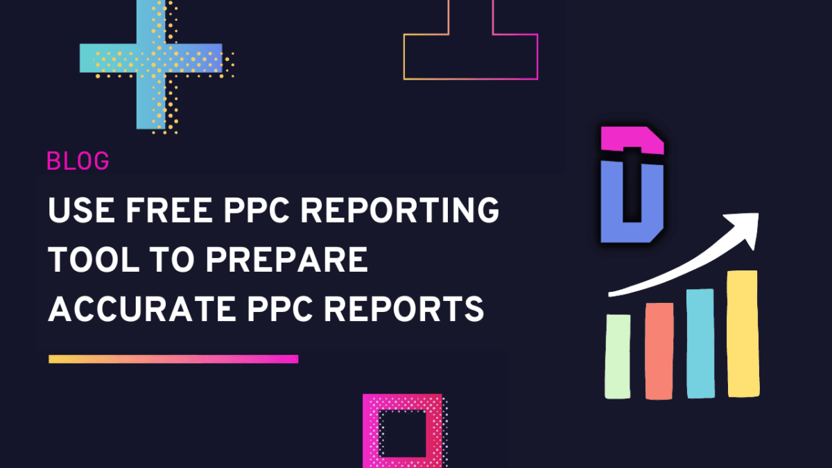 ppc reporting tool